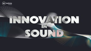 Innovation in Sound 2024 Featured Image